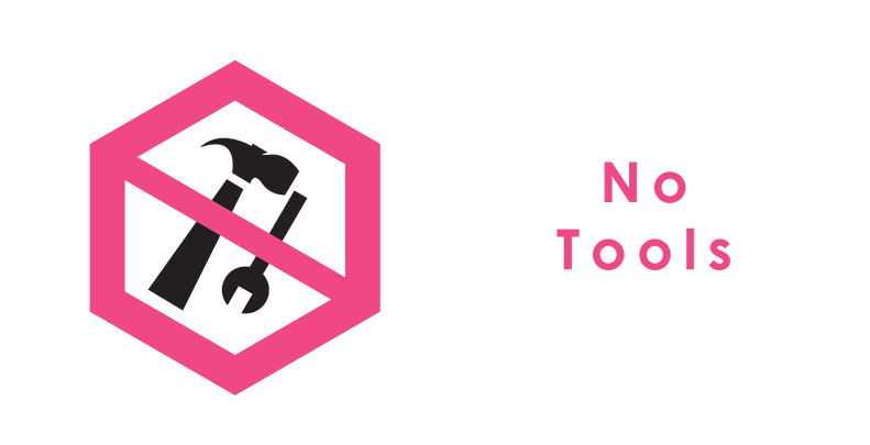 no tools